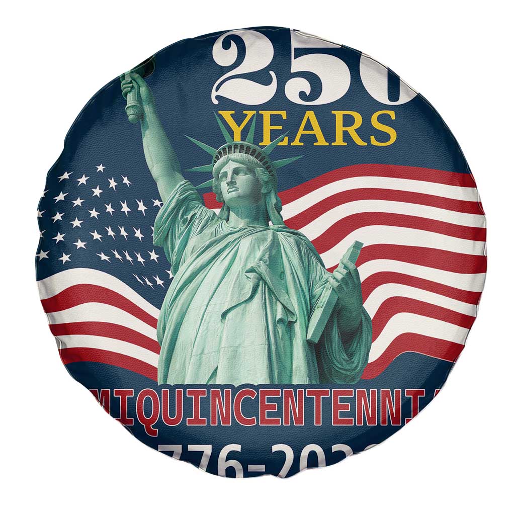 250 Years Semiquincentennial 1776 2026 Spare Tire Cover Statue of Liberty Patriotic Celebration TS02 Print Your Wear