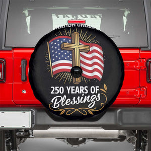 One Nation Under God USA 250th Anniversary Spare Tire Cover 250 Years of Blessings 1776 2026 Patriotic Faith TS02 Multicolor Print Your Wear