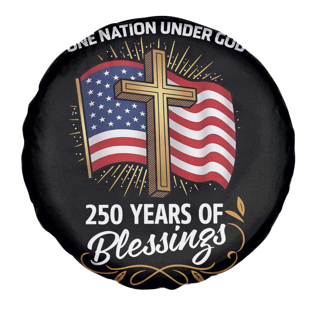 One Nation Under God USA 250th Anniversary Spare Tire Cover 250 Years of Blessings 1776 2026 Patriotic Faith TS02 Print Your Wear