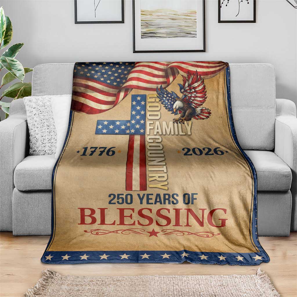 God Family Country 250 Years of Blessing Vintage Throw Blanket 1776 2026 Patriotic Faith and Freedom TS02 Print Your Wear