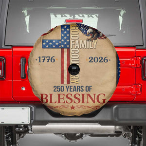 God Family Country 250 Years of Blessing Vintage Spare Tire Cover 1776 2026 Patriotic Faith and Freedom TS02 Multicolor Print Your Wear