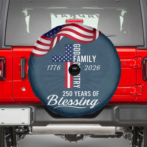 God Family Country USA 250th Anniversary Spare Tire Cover 250 Years of Blessing 1776 2026 Patriotic Faith and Freedom TS02 Multicolor Print Your Wear