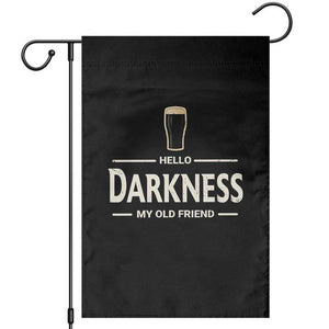 Hello Darkness My Old Friend Funny Stout Beer Lover Garden Flag Craft Brew Fans TS02 Black Print Your Wear