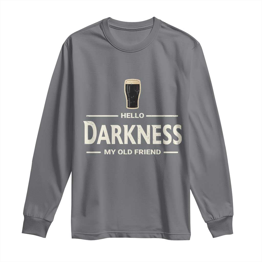 Hello Darkness My Old Friend Funny Stout Beer Lover Long Sleeve Shirt Craft Brew Fans TS02 Charcoal Print Your Wear