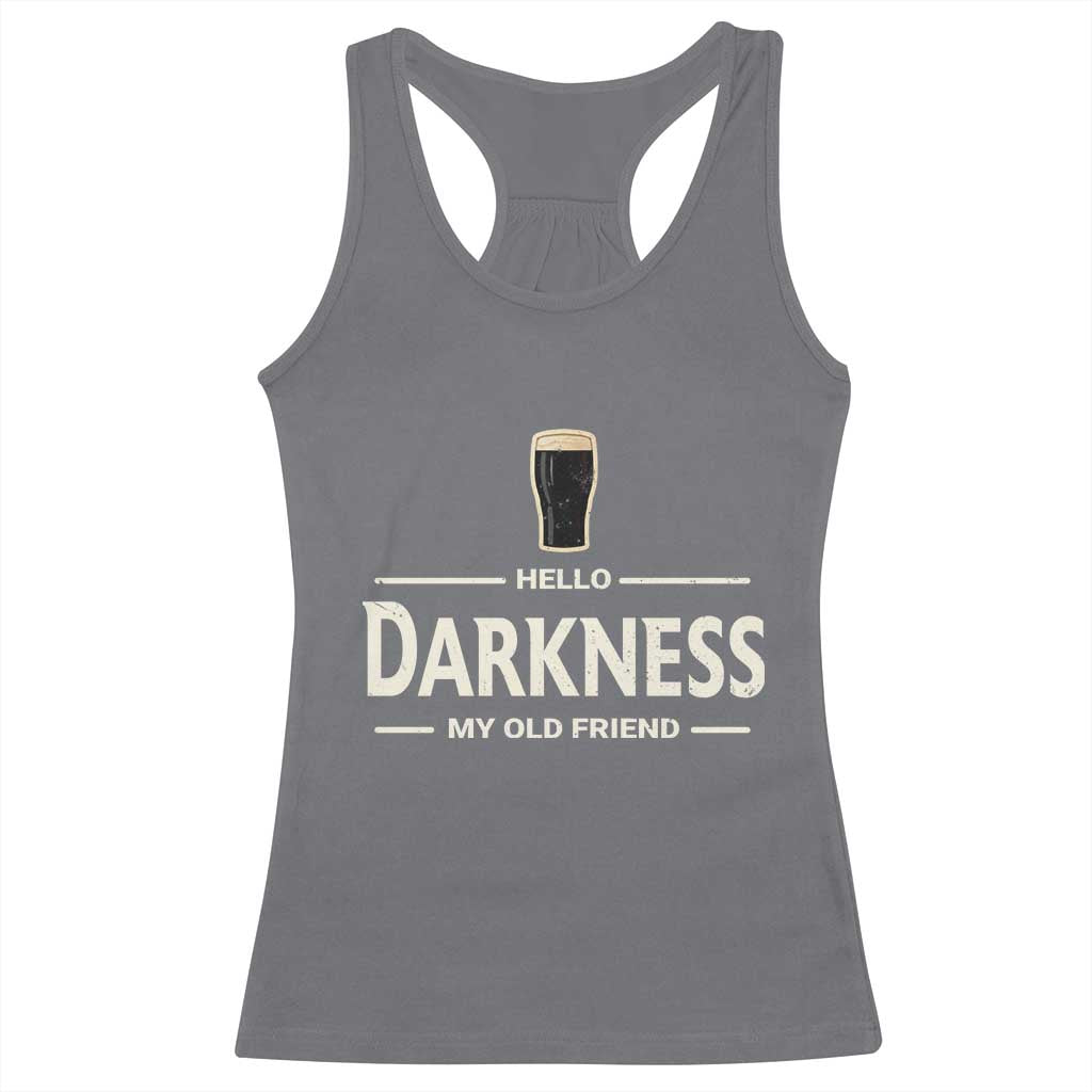 Hello Darkness My Old Friend Funny Stout Beer Lover Racerback Tank Top Craft Brew Fans TS02 Charcoal Print Your Wear