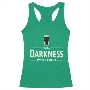 Hello Darkness My Old Friend Funny Stout Beer Lover Racerback Tank Top Craft Brew Fans TS02 Irish Green Print Your Wear
