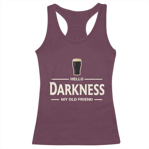 Hello Darkness My Old Friend Funny Stout Beer Lover Racerback Tank Top Craft Brew Fans TS02 Maroon Print Your Wear