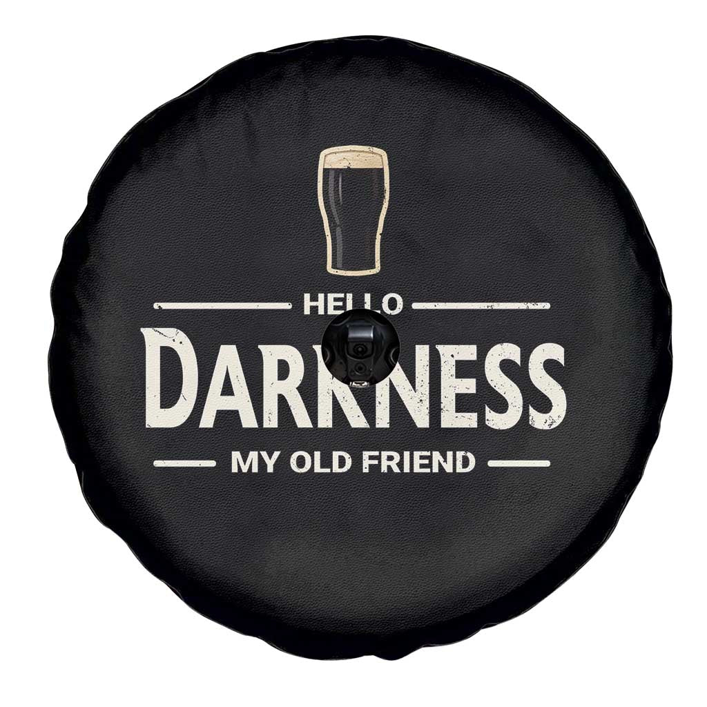 Hello Darkness My Old Friend Funny Stout Beer Lover Spare Tire Cover Craft Brew Fans TS02 Print Your Wear