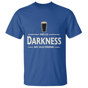 Hello Darkness My Old Friend Funny Stout Beer Lover T Shirt Craft Brew Fans