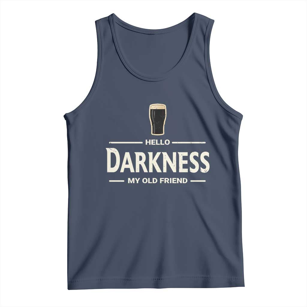 Hello Darkness My Old Friend Funny Stout Beer Lover Tank Top Craft Brew Fans TS02 Navy Print Your Wear