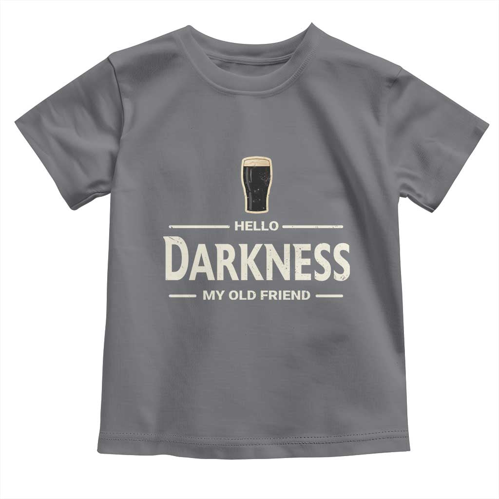 Hello Darkness My Old Friend Funny Stout Beer Lover Toddler T Shirt Craft Brew Fans TS02 Charcoal Print Your Wear