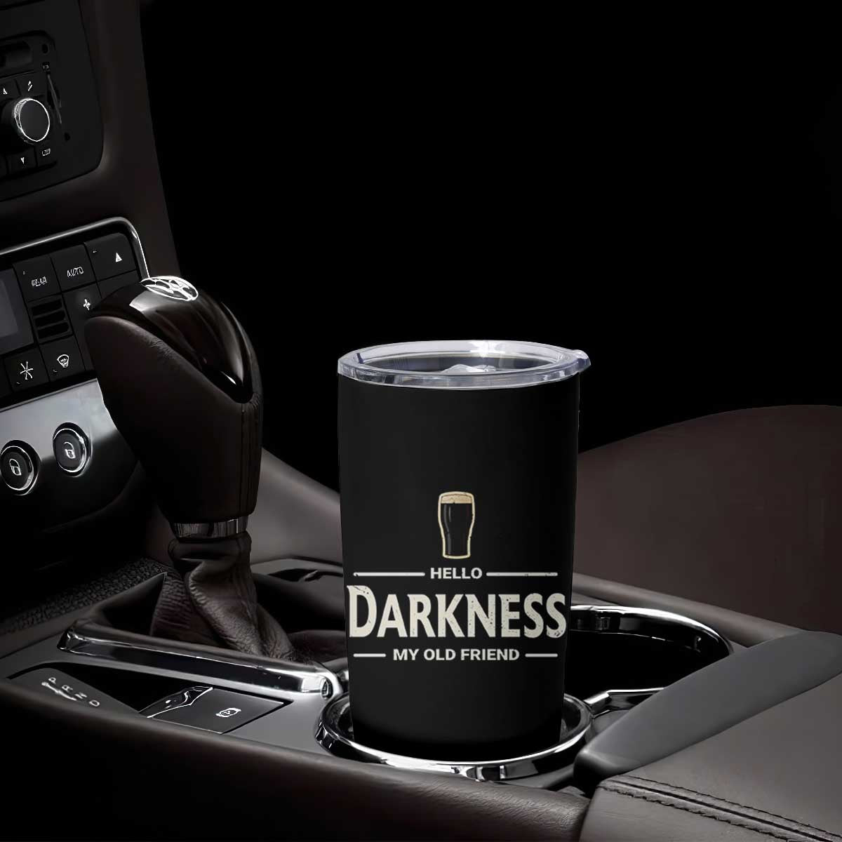 Hello Darkness My Old Friend Funny Stout Beer Lover Tumbler Cup Craft Brew Fans TS02 Print Your Wear