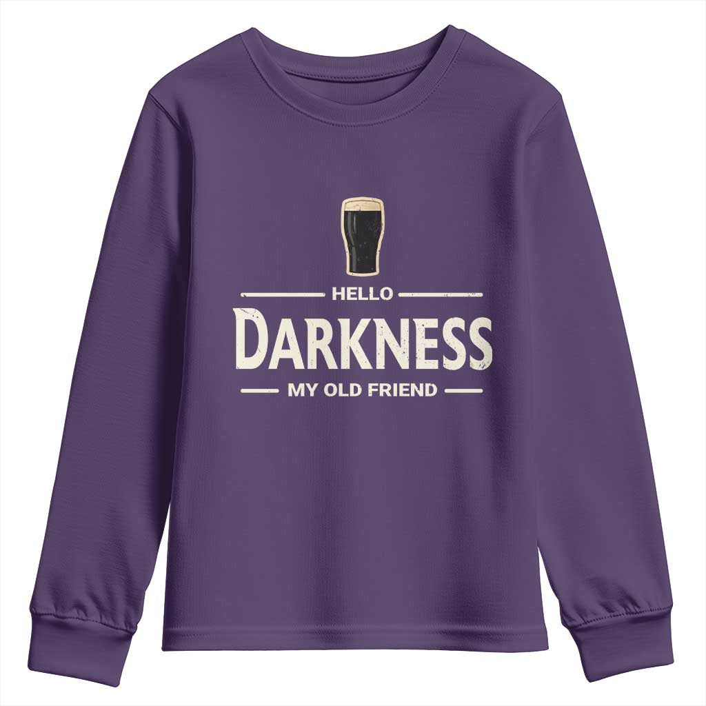 Hello Darkness My Old Friend Funny Stout Beer Lover Youth Sweatshirt Craft Brew Fans TS02 Purple Print Your Wear