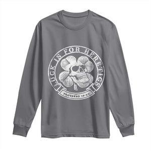 Lucky Is For Heretics Skull Shamrock Long Sleeve Shirt Proverbs 16:33 Christian St Patricks Day Statement TS02 Charcoal Print Your Wear
