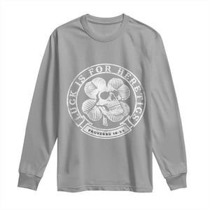 Lucky Is For Heretics Skull Shamrock Long Sleeve Shirt Proverbs 16:33 Christian St Patricks Day Statement TS02 Sport Gray Print Your Wear
