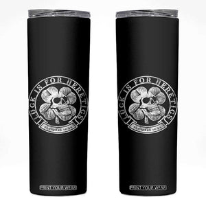 Lucky Is For Heretics Skull Shamrock Skinny Tumbler Proverbs 16:33 Christian St Patricks Day Statement TS02 Black Print Your Wear