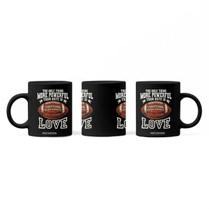 The Only Thing More Powerful Than Hate Is Love Football Patriotic Coffee Mug Together We Are America Unity Bunny Inspirational Quote TS02 Print Your Wear