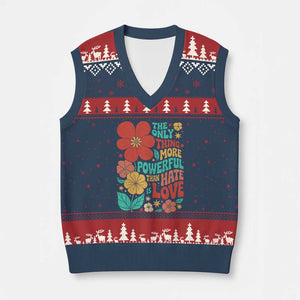 The Only Thing More Powerful Than Hate Is Love V-Neck Knit Sweater Vest Retro Floral Boho Bunny Inspirational Statement TS02 Navy Red Print Your Wear