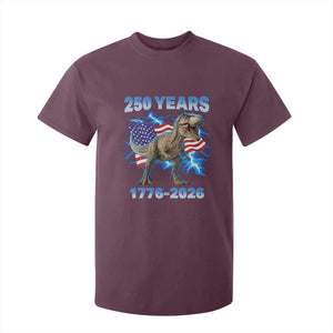 Funny Patriotic Dino Rex 250 Years 1776 2026 T Shirt For Kid Dinosaur USA Flag America 250th Anniversary Celebration TS02 Maroon Print Your Wear