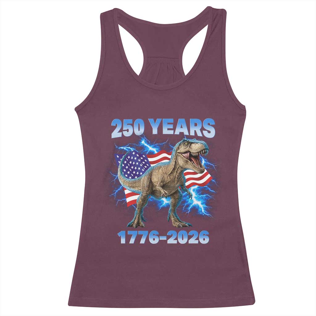 Funny Patriotic Dino Rex 250 Years 1776 2026 Racerback Tank Top Dinosaur USA Flag America 250th Anniversary Celebration TS02 Maroon Print Your Wear