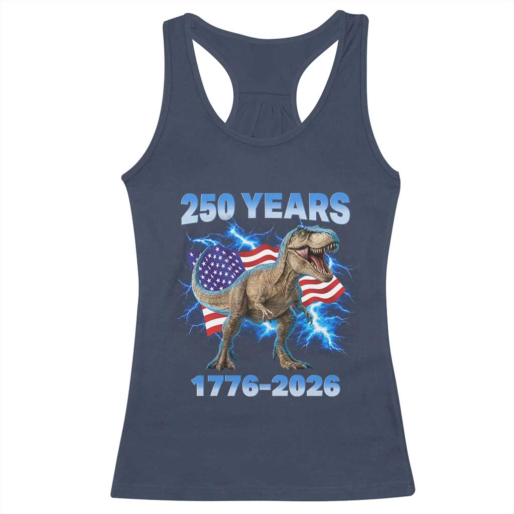 Funny Patriotic Dino Rex 250 Years 1776 2026 Racerback Tank Top Dinosaur USA Flag America 250th Anniversary Celebration TS02 Navy Print Your Wear