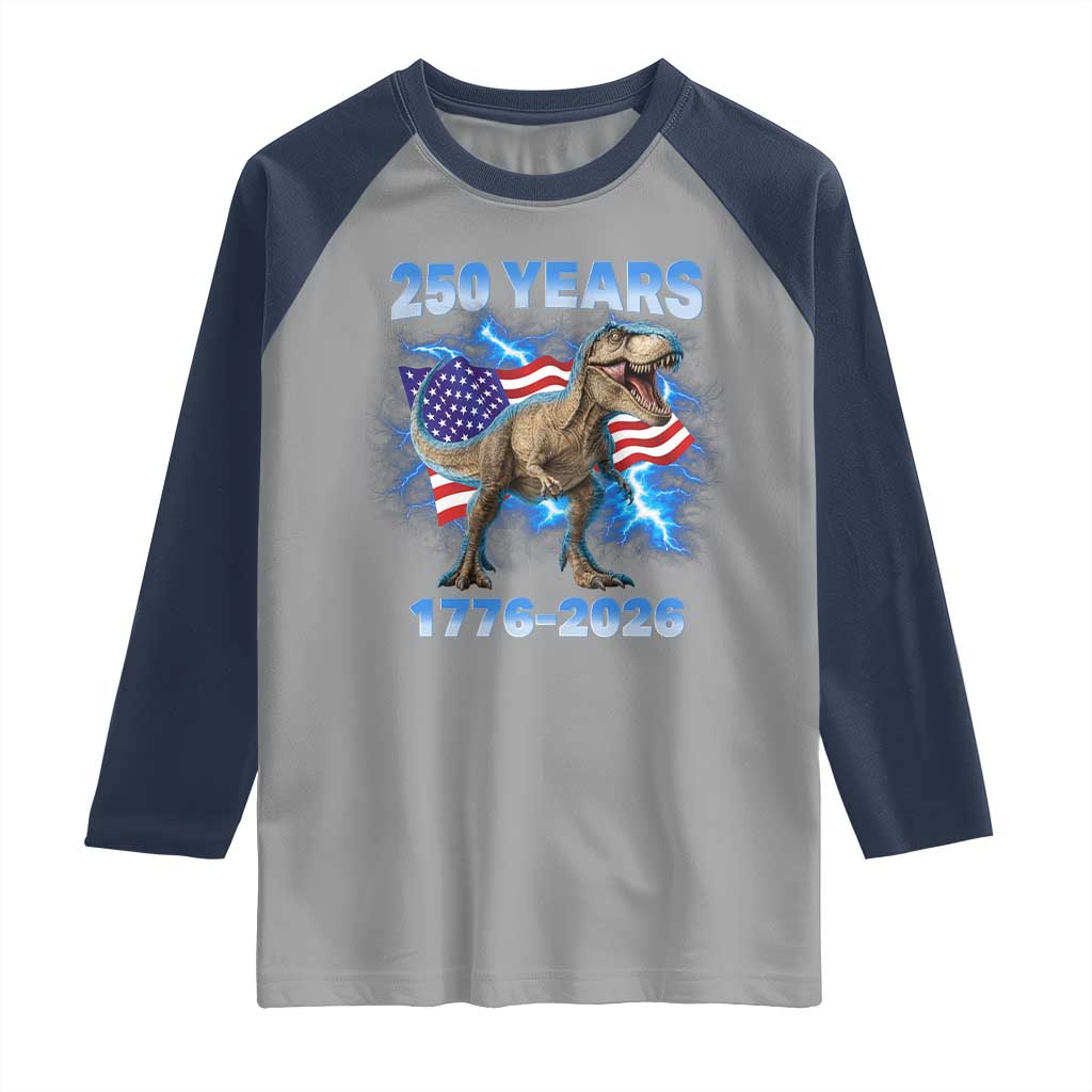 Funny Patriotic Dino Rex 250 Years 1776 2026 Raglan Shirt Dinosaur USA Flag America 250th Anniversary Celebration TS02 Sport Gray Navy Print Your Wear