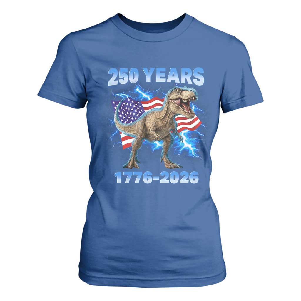Funny Patriotic Dino Rex 250 Years 1776 2026 T Shirt For Women Dinosaur USA Flag America 250th Anniversary Celebration TS02 Royal Blue Print Your Wear