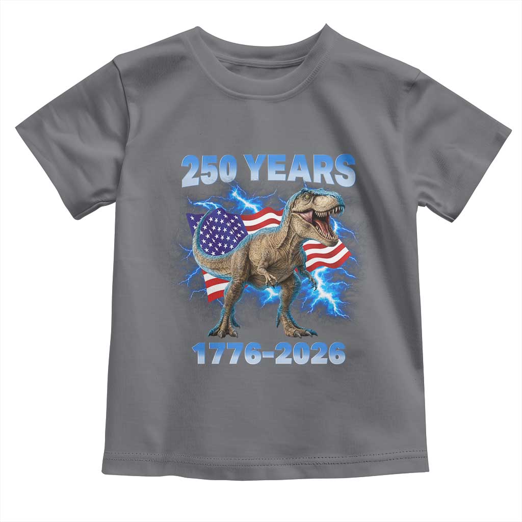 Funny Patriotic Dino Rex 250 Years 1776 2026 Toddler T Shirt Dinosaur USA Flag America 250th Anniversary Celebration TS02 Charcoal Print Your Wear
