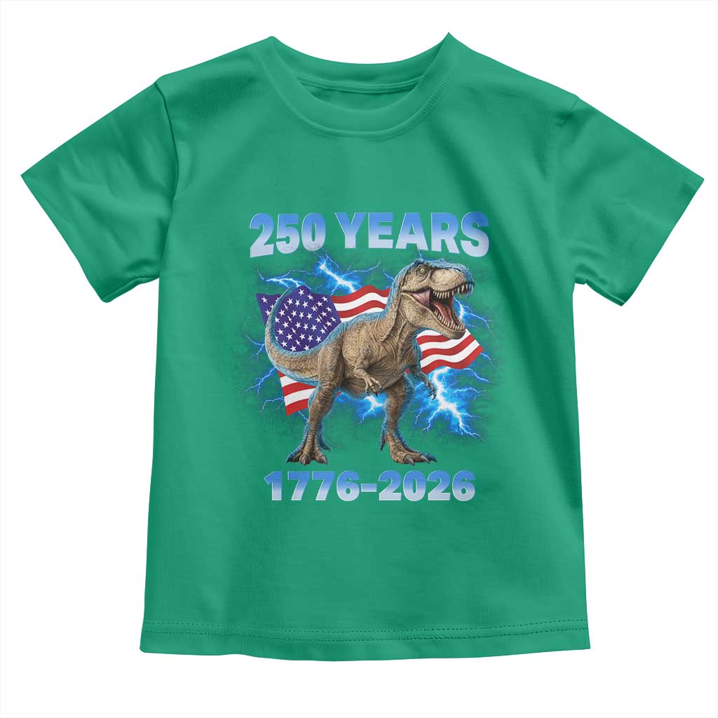 Funny Patriotic Dino Rex 250 Years 1776 2026 Toddler T Shirt Dinosaur USA Flag America 250th Anniversary Celebration TS02 Irish Green Print Your Wear