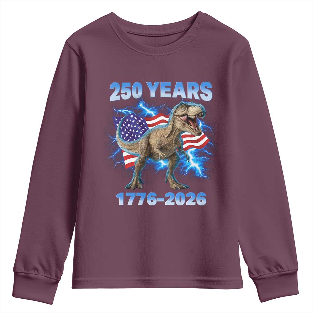Funny Patriotic Dino Rex 250 Years 1776 2026 Youth Sweatshirt Dinosaur USA Flag America 250th Anniversary Celebration TS02 Maroon Print Your Wear