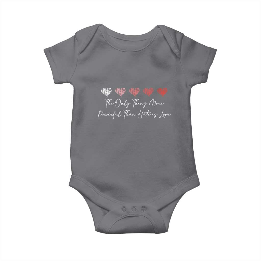 The Only Thing More Powerful Than Hate Is Love Baby Onesie Red Hearts Elegant Bunny Inspirational Quote TS02 Charcoal Print Your Wear