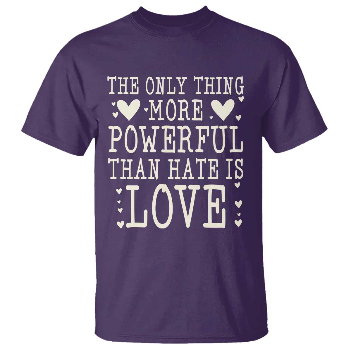 The Only Thing More Powerful Than Hate Is Love T Shirt Whimsical Heart Typography Bunny Inspirational Statement TS02 Purple Print Your Wear