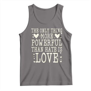 The Only Thing More Powerful Than Hate Is Love Tank Top Whimsical Heart Typography Bunny Inspirational Statement TS02 Deep Heather Print Your Wear
