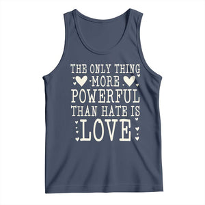 The Only Thing More Powerful Than Hate Is Love Tank Top Whimsical Heart Typography Bunny Inspirational Statement TS02 Navy Print Your Wear