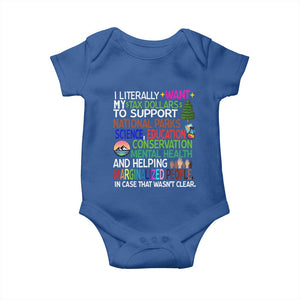 I Literally Want My Tax Dollars To Support National Park Baby Onesie TS02 Royal Blue Print Your Wear