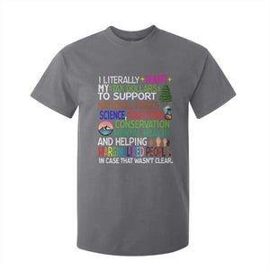 I Literally Want My Tax Dollars To Support National Park T Shirt For Kid TS02 Charcoal Print Your Wear