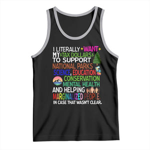 I Literally Want My Tax Dollars To Support National Park Tank Top TS02 Black Athletic Heather Print Your Wear