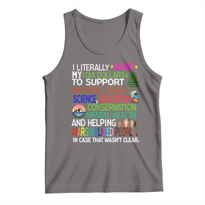 I Literally Want My Tax Dollars To Support National Park Tank Top TS02 Deep Heather Print Your Wear
