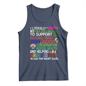 I Literally Want My Tax Dollars To Support National Park Tank Top TS02 Navy Print Your Wear