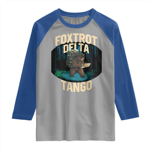 Foxtrots Deltas Tangos Funny Bear Resist Raglan Shirt Protect Our National Parks TS02 Sport Gray Royal Print Your Wear