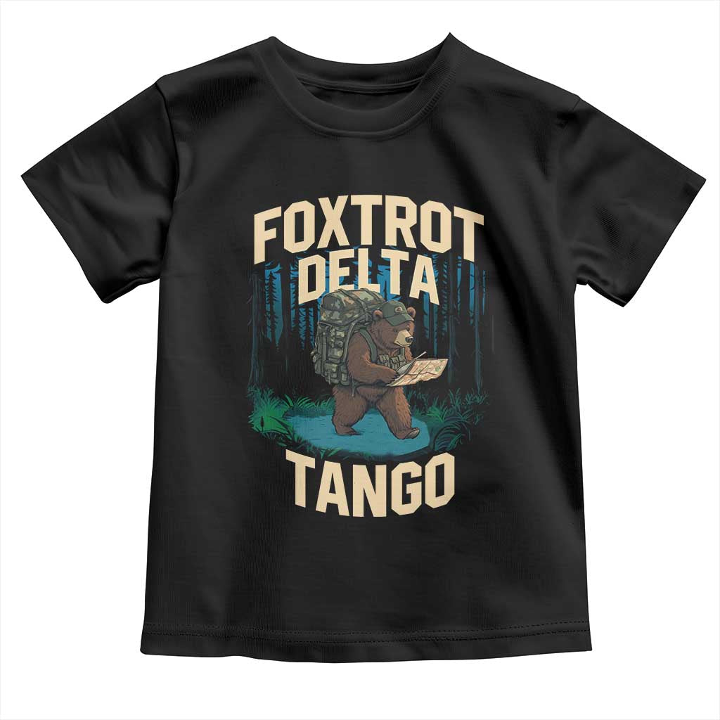 Foxtrots Deltas Tangos Funny Bear Resist Toddler T Shirt Protect Our National Parks TS02 Black Print Your Wear