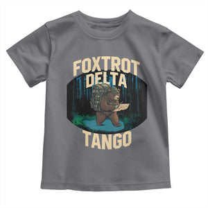 Foxtrots Deltas Tangos Funny Bear Resist Toddler T Shirt Protect Our National Parks TS02 Charcoal Print Your Wear