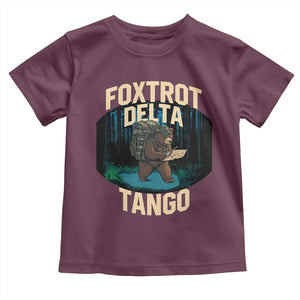 Foxtrots Deltas Tangos Funny Bear Resist Toddler T Shirt Protect Our National Parks TS02 Maroon Print Your Wear