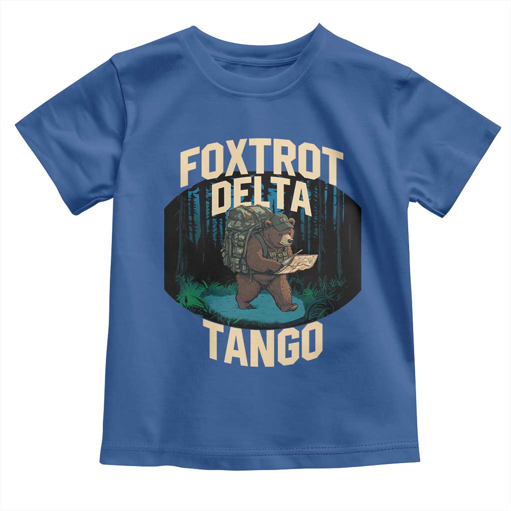 Foxtrots Deltas Tangos Funny Bear Resist Toddler T Shirt Protect Our National Parks TS02 Royal Blue Print Your Wear