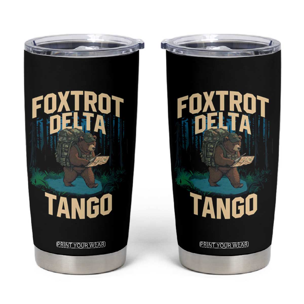 Foxtrots Deltas Tangos Funny Bear Resist Tumbler Cup Protect Our National Parks TS02 Black Print Your Wear