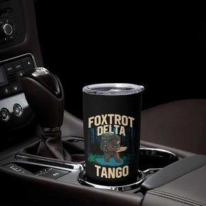 Foxtrots Deltas Tangos Funny Bear Resist Tumbler Cup Protect Our National Parks TS02 Print Your Wear