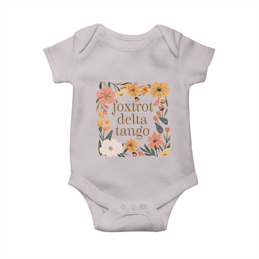 Foxtrots Deltas Tangos Boho Floral Baby Onesie Funny Offensive TS02 Ice Gray Print Your Wear