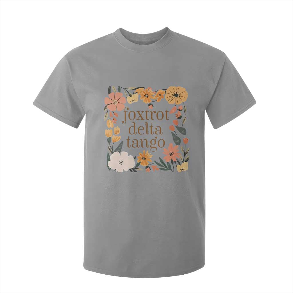 Foxtrots Deltas Tangos Boho Floral T Shirt For Kid Funny Offensive TS02 Sport Gray Print Your Wear
