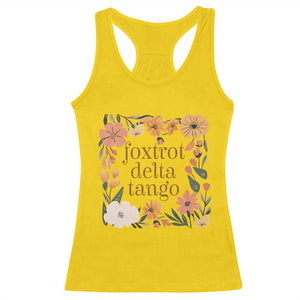 Foxtrots Deltas Tangos Boho Floral Racerback Tank Top Funny Offensive TS02 Daisy Print Your Wear