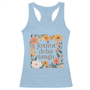 Foxtrots Deltas Tangos Boho Floral Racerback Tank Top Funny Offensive TS02 Light Blue Print Your Wear